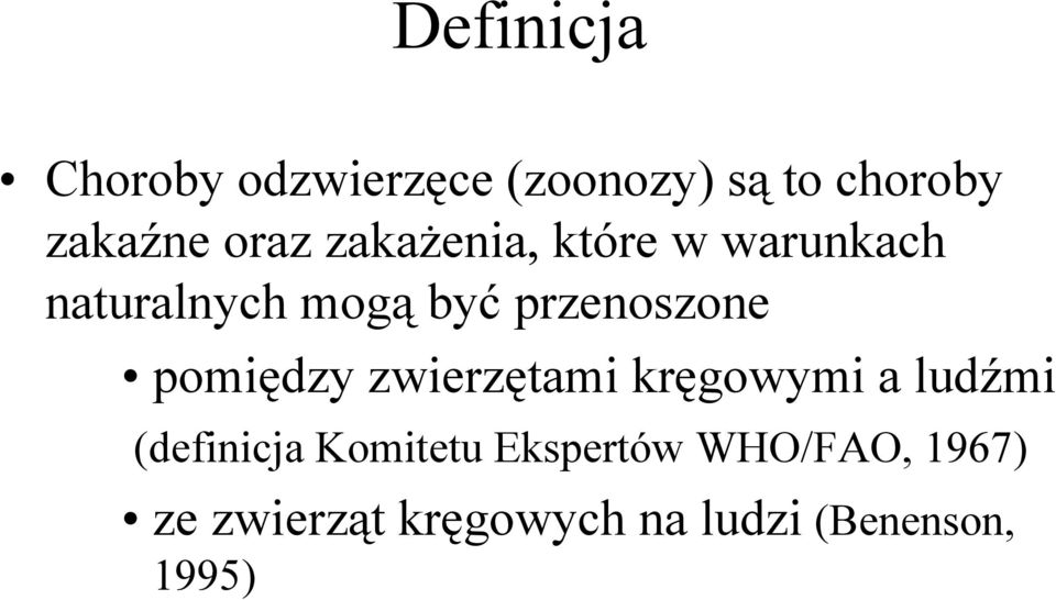 przenoszone pomiędzy zwierzętami kręgowymi a ludźmi (definicja