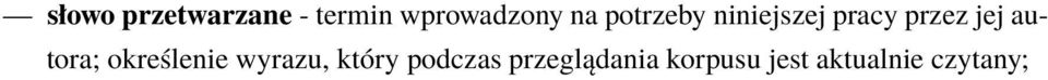 autora; określenie wyrazu, który podczas