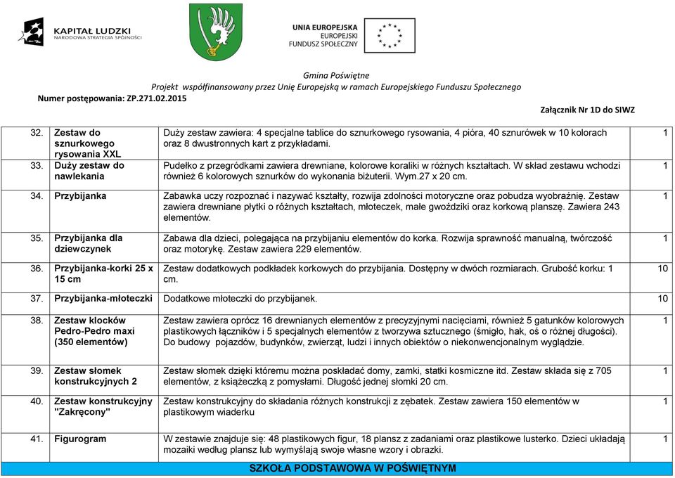 Pudełko z przegródkami zawiera drewniane, kolorowe koraliki w różnych kształtach. W skład zestawu wchodzi również 6 kolorowych sznurków do wykonania biżuterii. Wym.27 x 20 cm. 34.