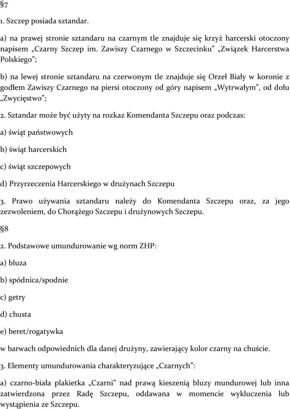 napisem Wytrwałym, od dołu Zwycięstwo ; 2.