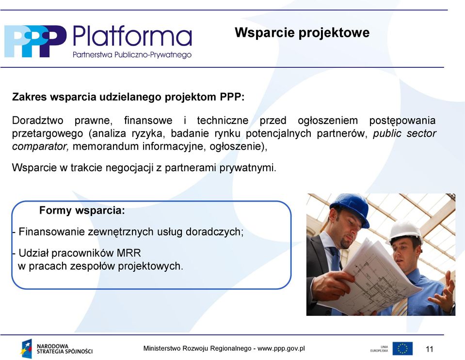 comparator, memorandum informacyjne, ogłoszenie), Wsparcie w trakcie negocjacji z partnerami prywatnymi.