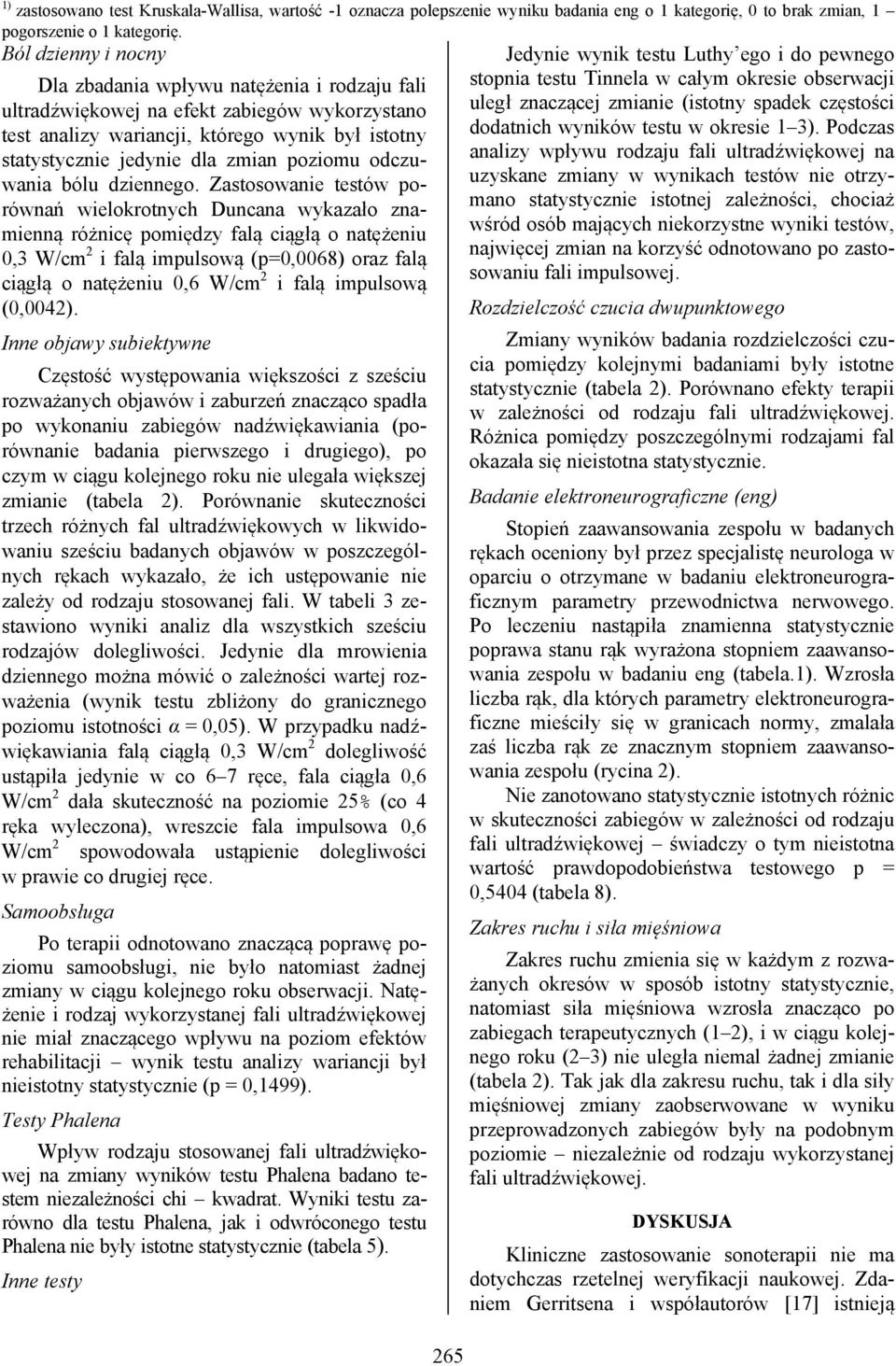 poziomu odczuwania bólu dziennego.