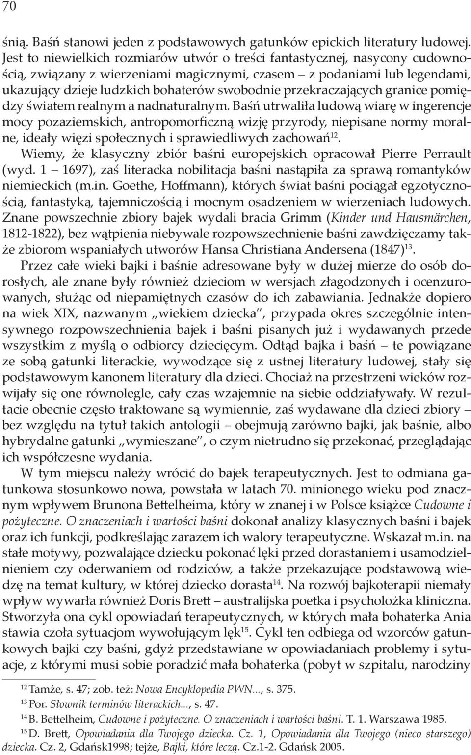 przekraczających granice pomiędzy światem realnym a nadnaturalnym.