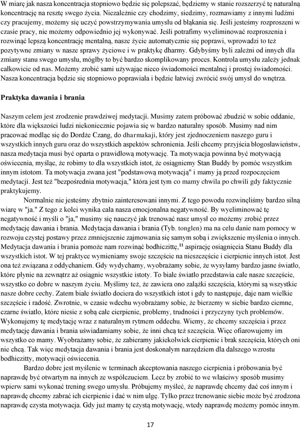 Jeśli jesteśmy rozproszeni w czasie pracy, nie możemy odpowiednio jej wykonywać.