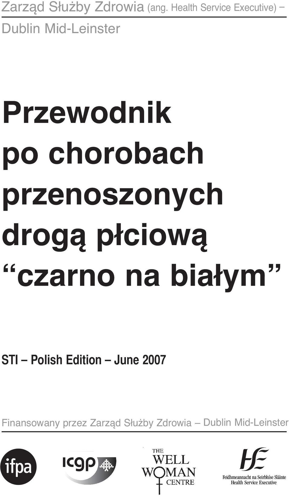 po chorobach przenoszonych drogą płciową czarno na białym
