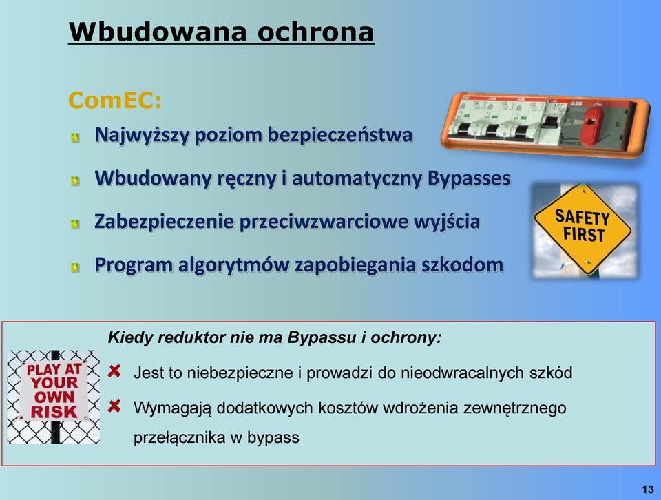 Kiedy reduktor nie ma Bypassu i ochrony: Jest to niebezpieczne i prowadzi do