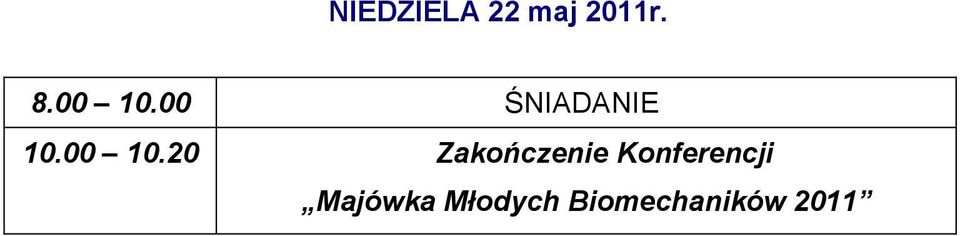 00 ŚNIADANIE 10.
