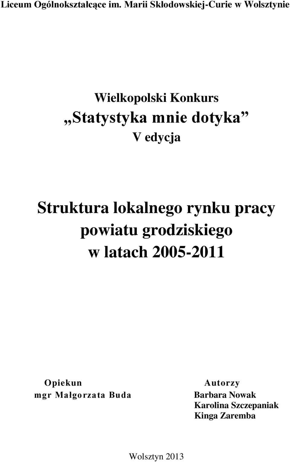 mnie dotyka V edycja Struktura lokalnego rynku pracy powiatu