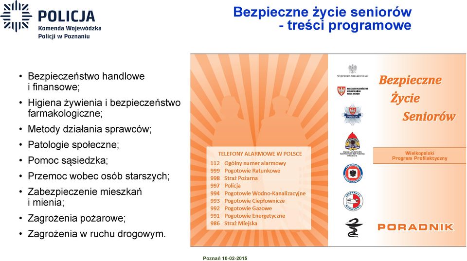 działania sprawców; Patologie społeczne; Pomoc sąsiedzka; Przemoc wobec osób