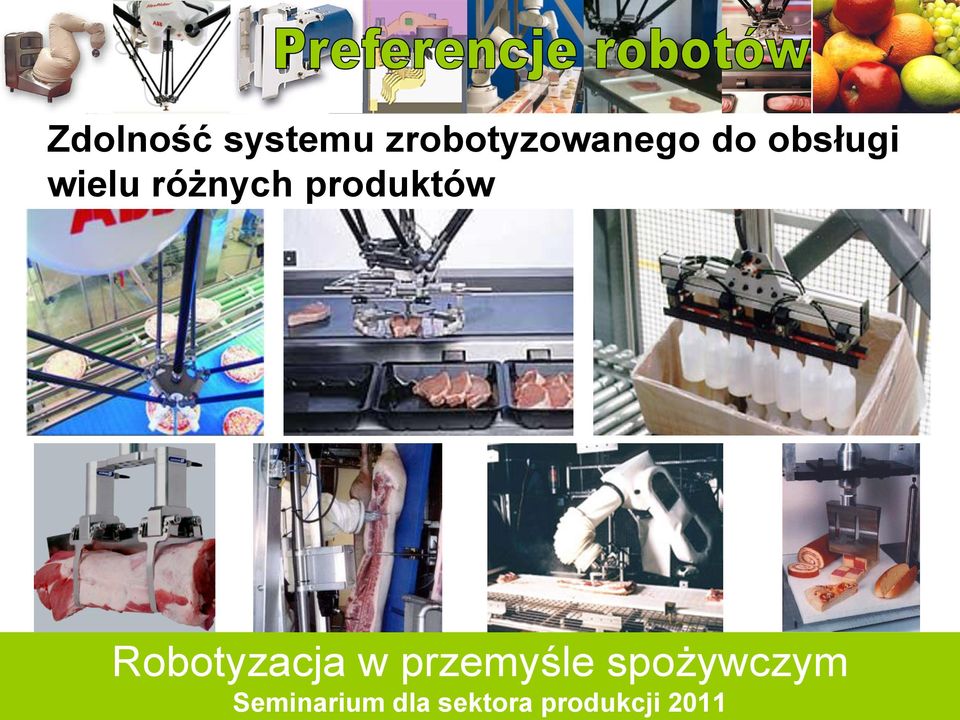 do obsługi wielu