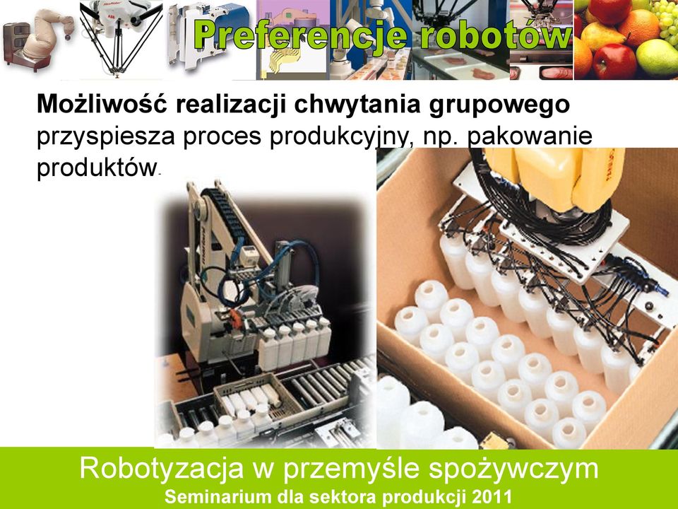 przyspiesza proces
