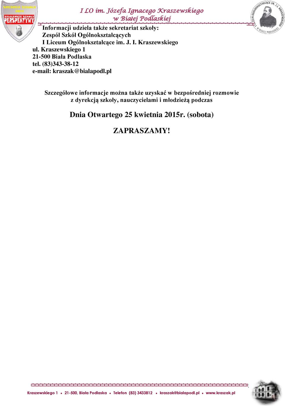 (83)343-38-12 e-mail: kraszak@bialapodl.