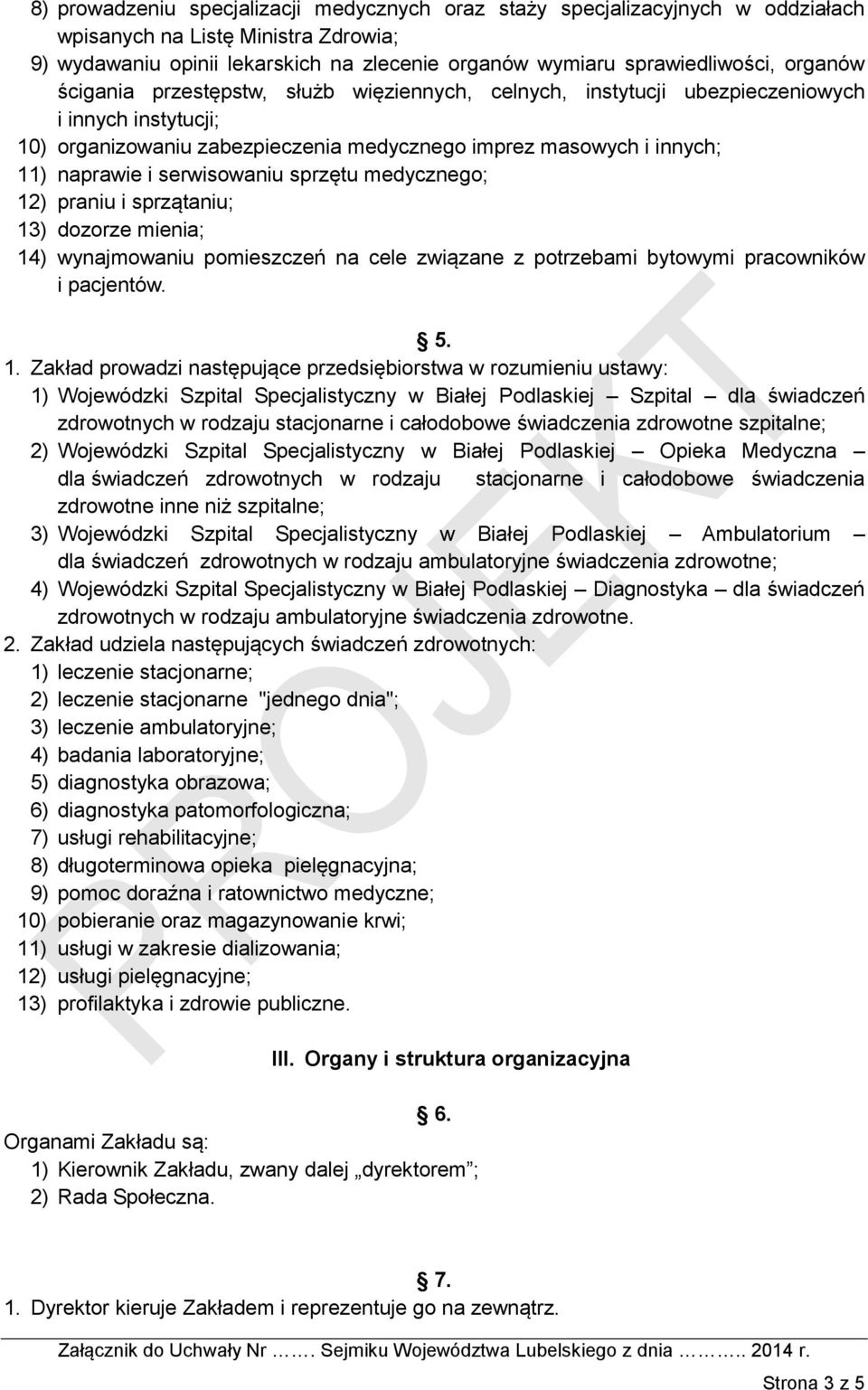 serwisowaniu sprzętu medycznego; 12