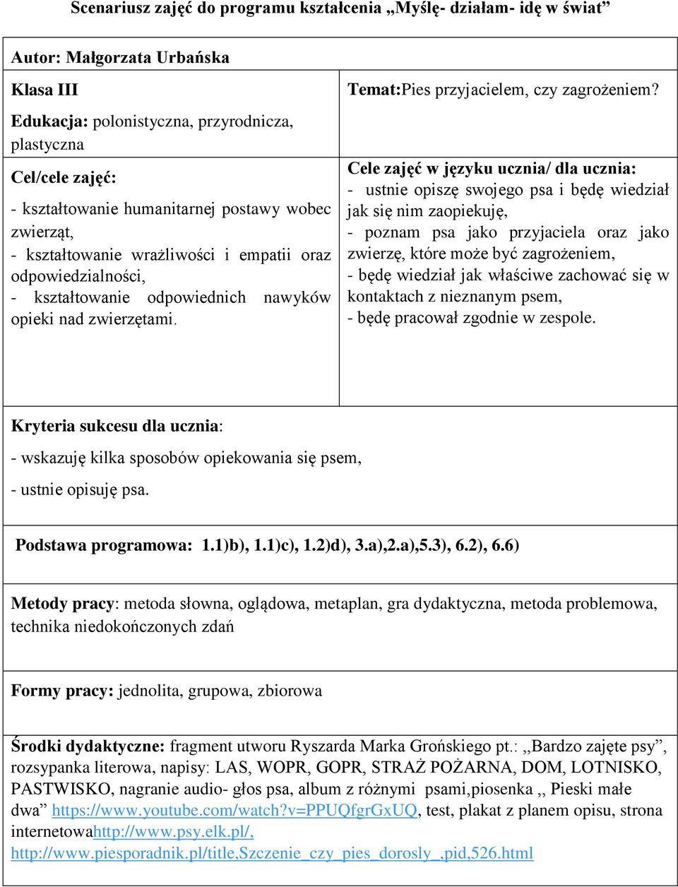 Temat:Pies przyjacielem, czy zagrożeniem?