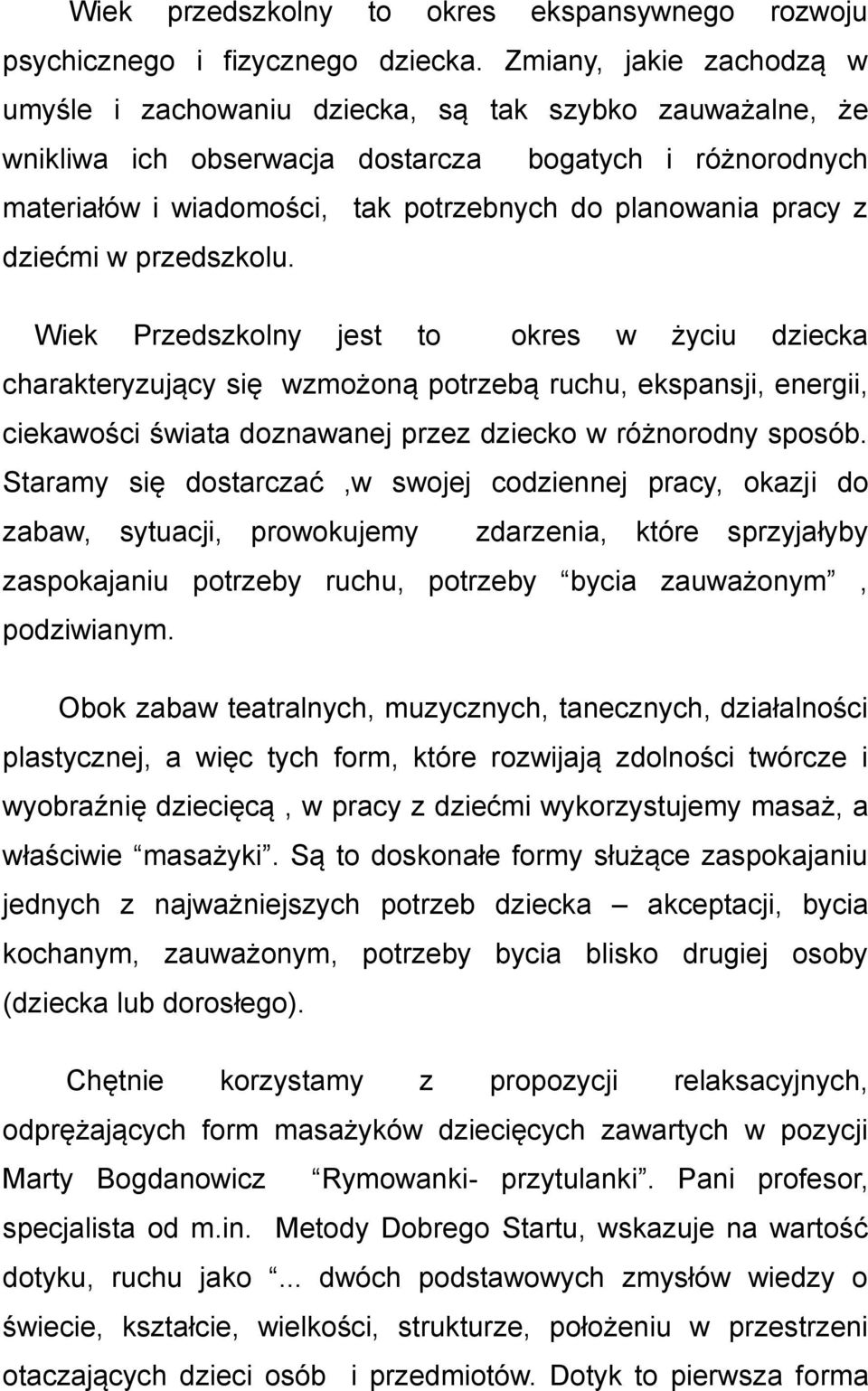 pracy z dziećmi w przedszkolu.