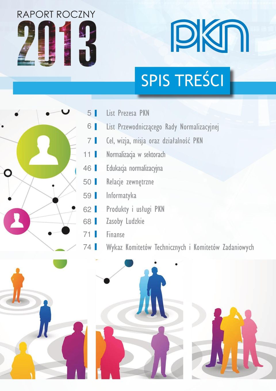 normalizacyjna 50 Relacje zewnętrzne 59 62 68 71 74 Informatyka Produkty i