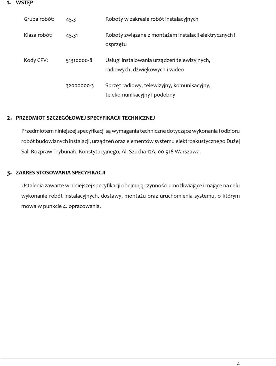 telewizyjny, komunikacyjny, telekomunikacyjny i podobny 2.