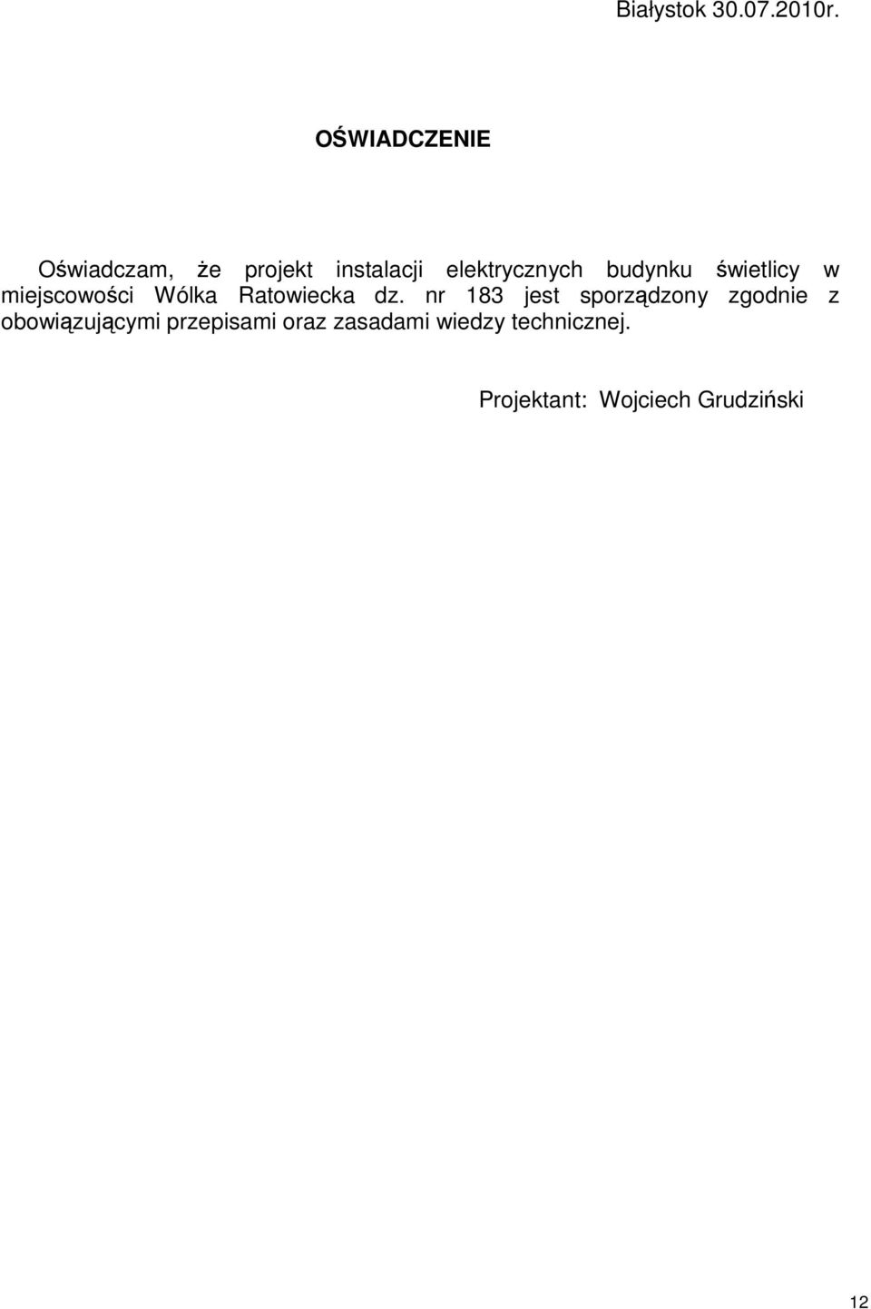 budynku wietlicy w miejscowoci Wólka Ratowiecka dz.
