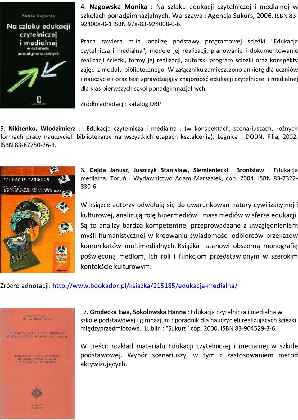 konspekty zajęć z modułu bibliotecznego.