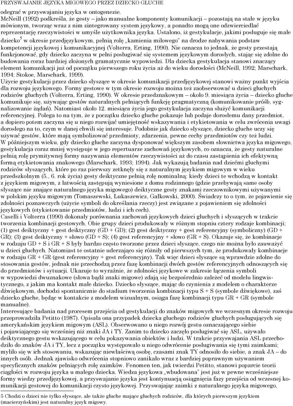 reprezentację rzeczywistości w umyśle użytkownika języka.