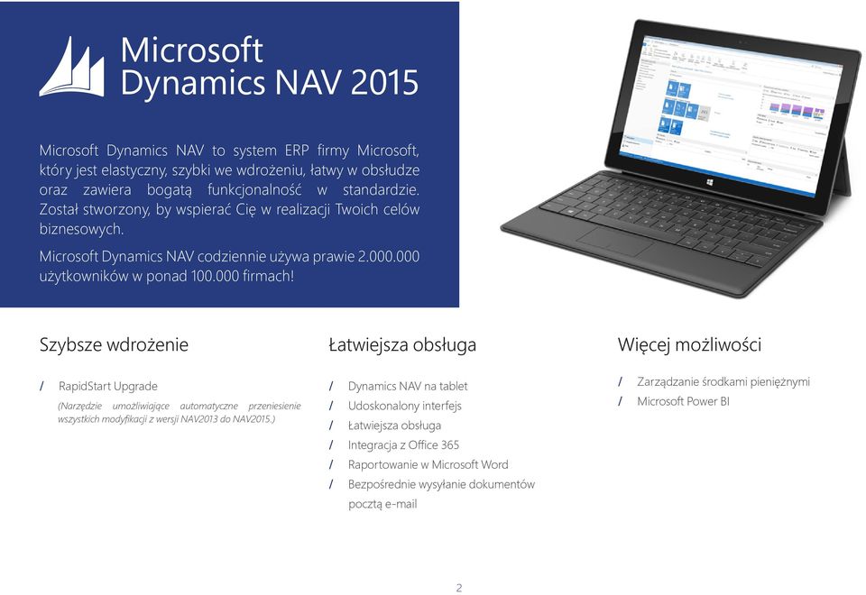 Szybsze wdrożenie RapidStart Upgrade (Narzędzie umożliwiające automatyczne przeniesienie wszystkich modyfikacji z wersji NAV2013 do NAV2015.