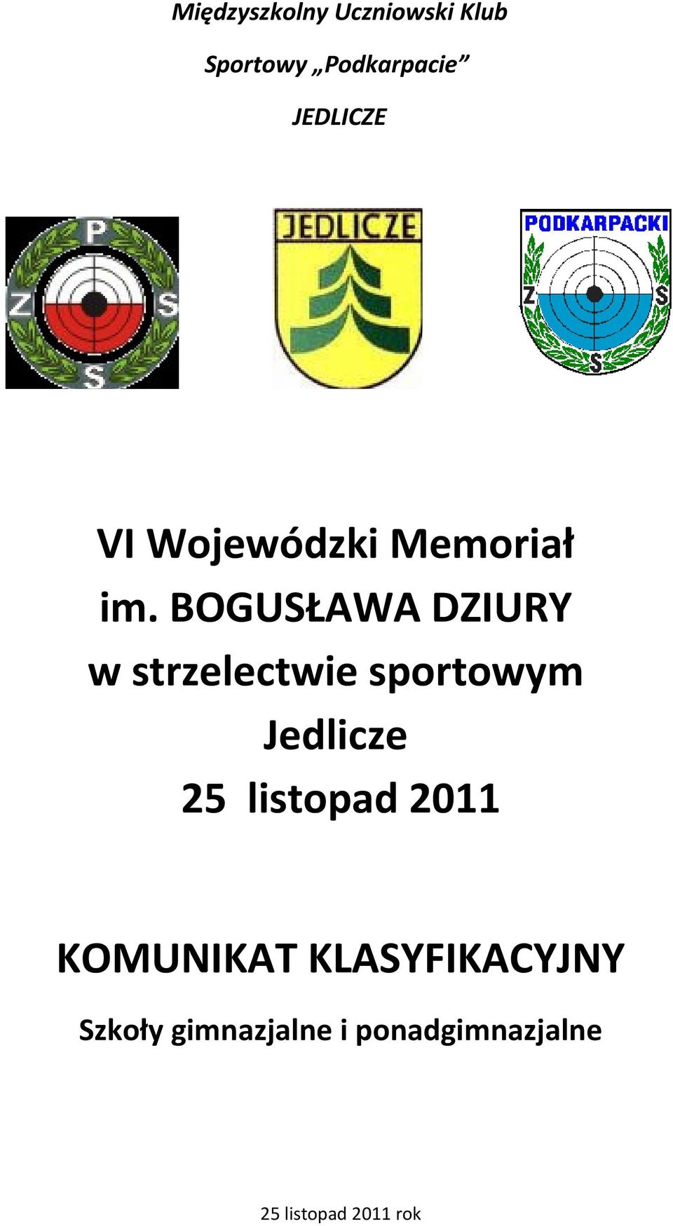 BOGUSŁAWA DZURY w strzelectwie sportowym Jedlicze 25