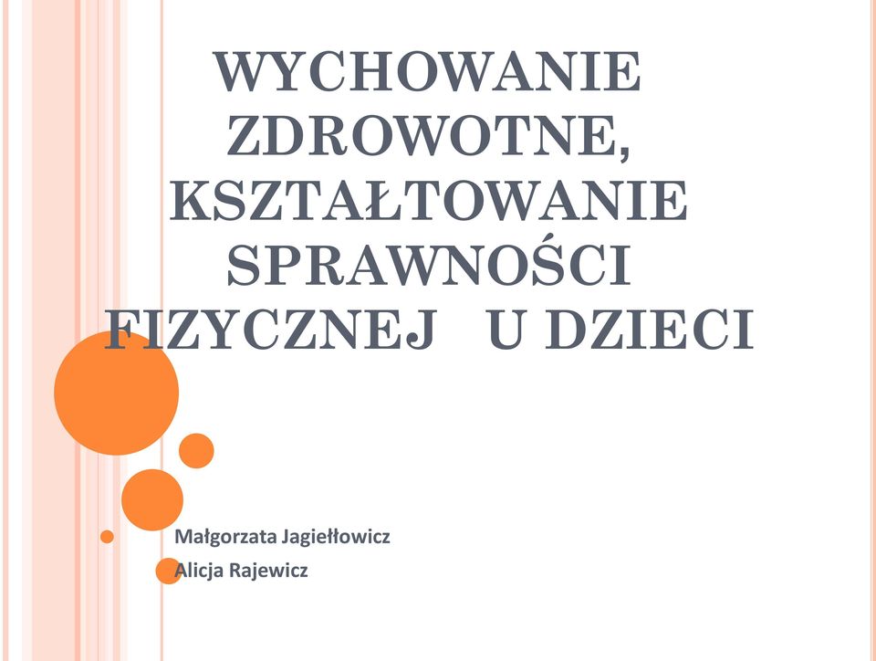 FIZYCZNEJ U DZIECI