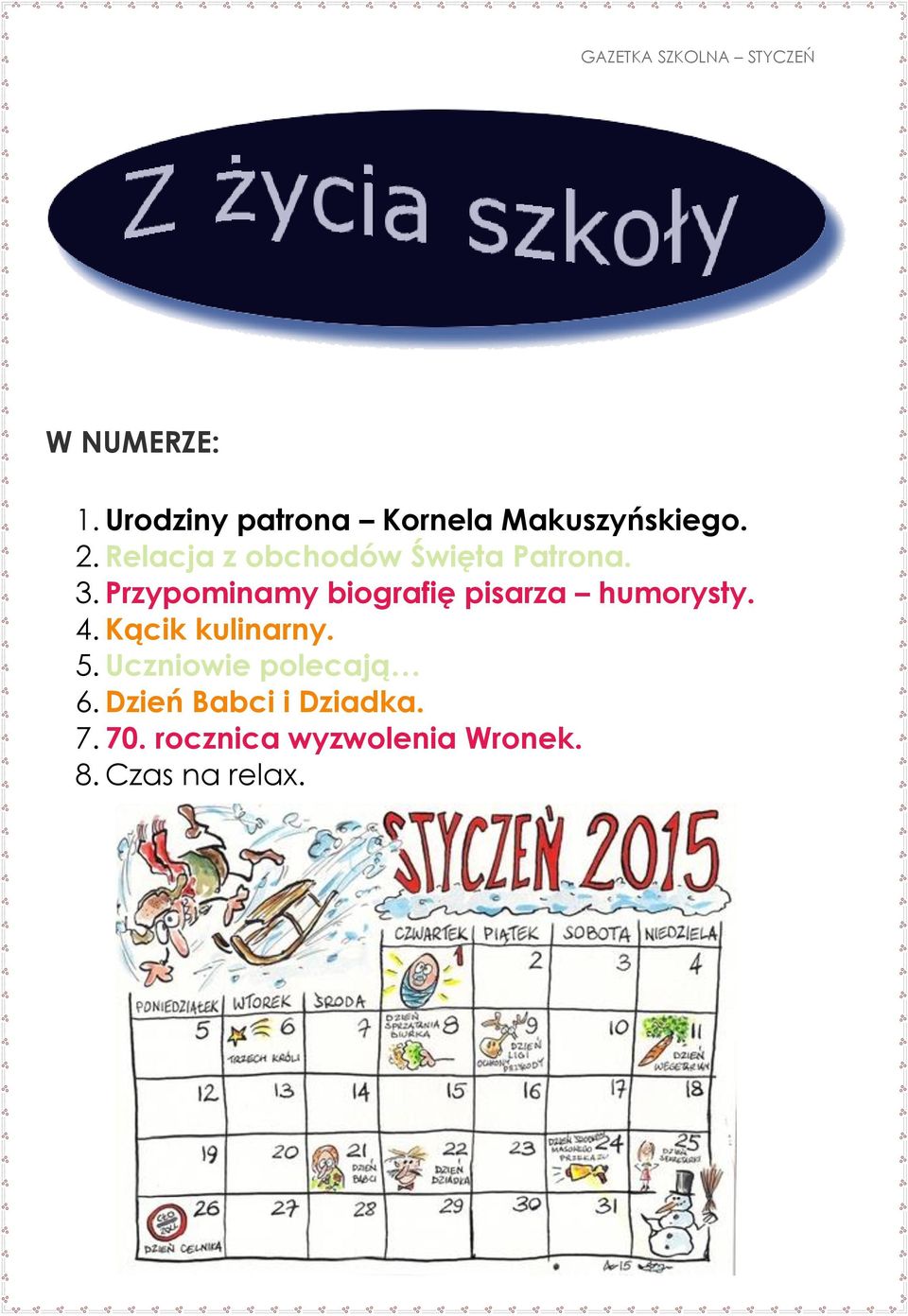 Relacja z obchodów Święta Patrona. 3.