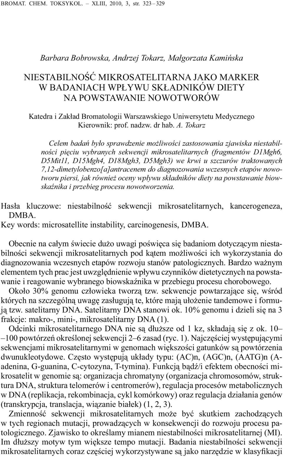 Warszawskiego Uniwersytetu Medycznego Kierownik: prof. nadzw. dr hab. A.