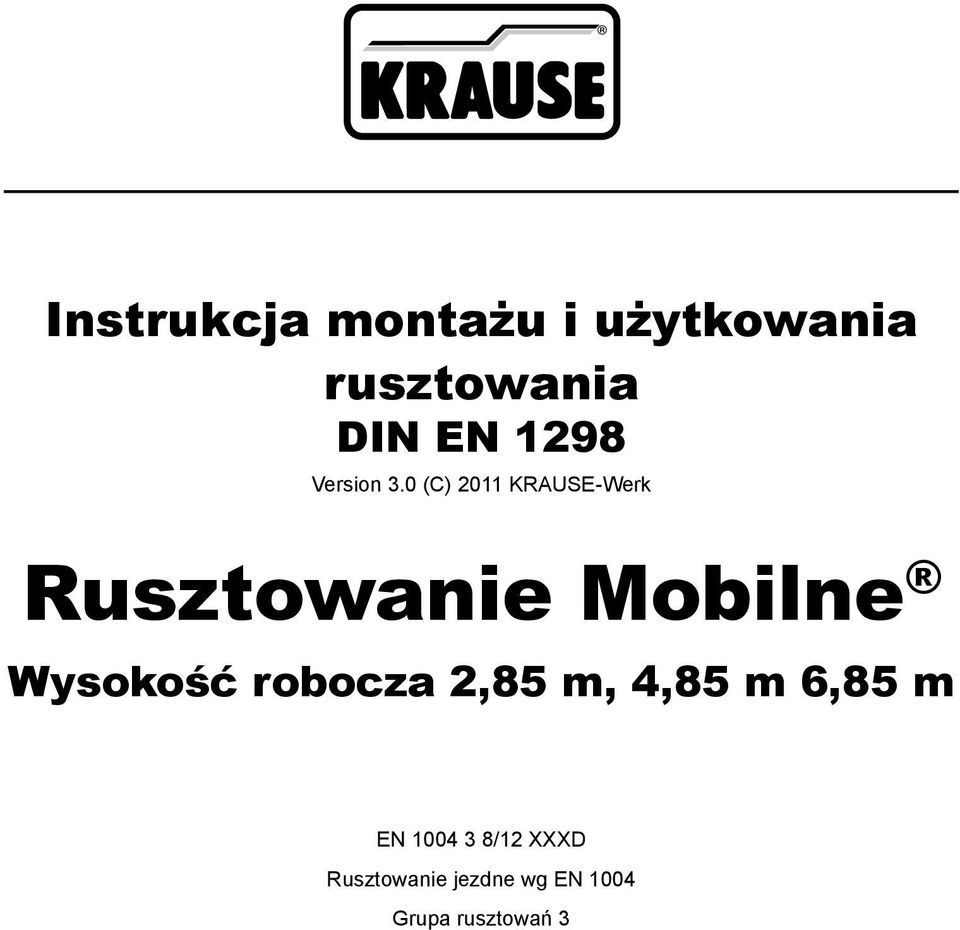 0 (C) 2011 KRAUSE-Werk Rusztowanie Mobilne Wysokość