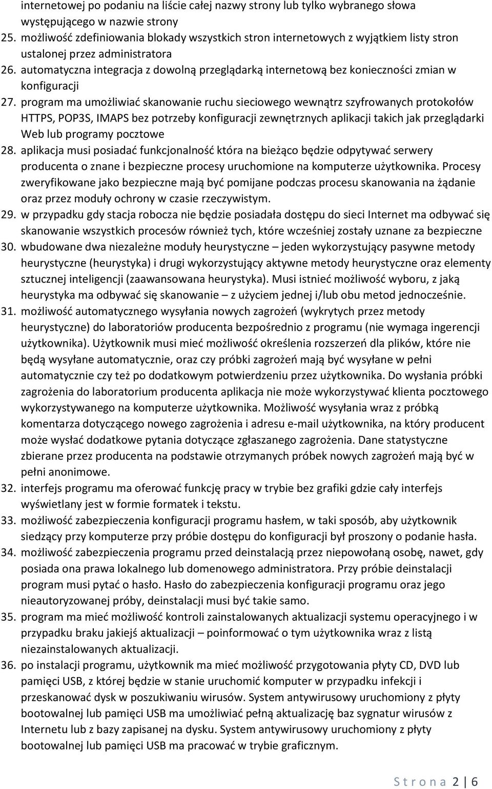 automatyczna integracja z dowolną przeglądarką internetową bez konieczności zmian w konfiguracji 27.