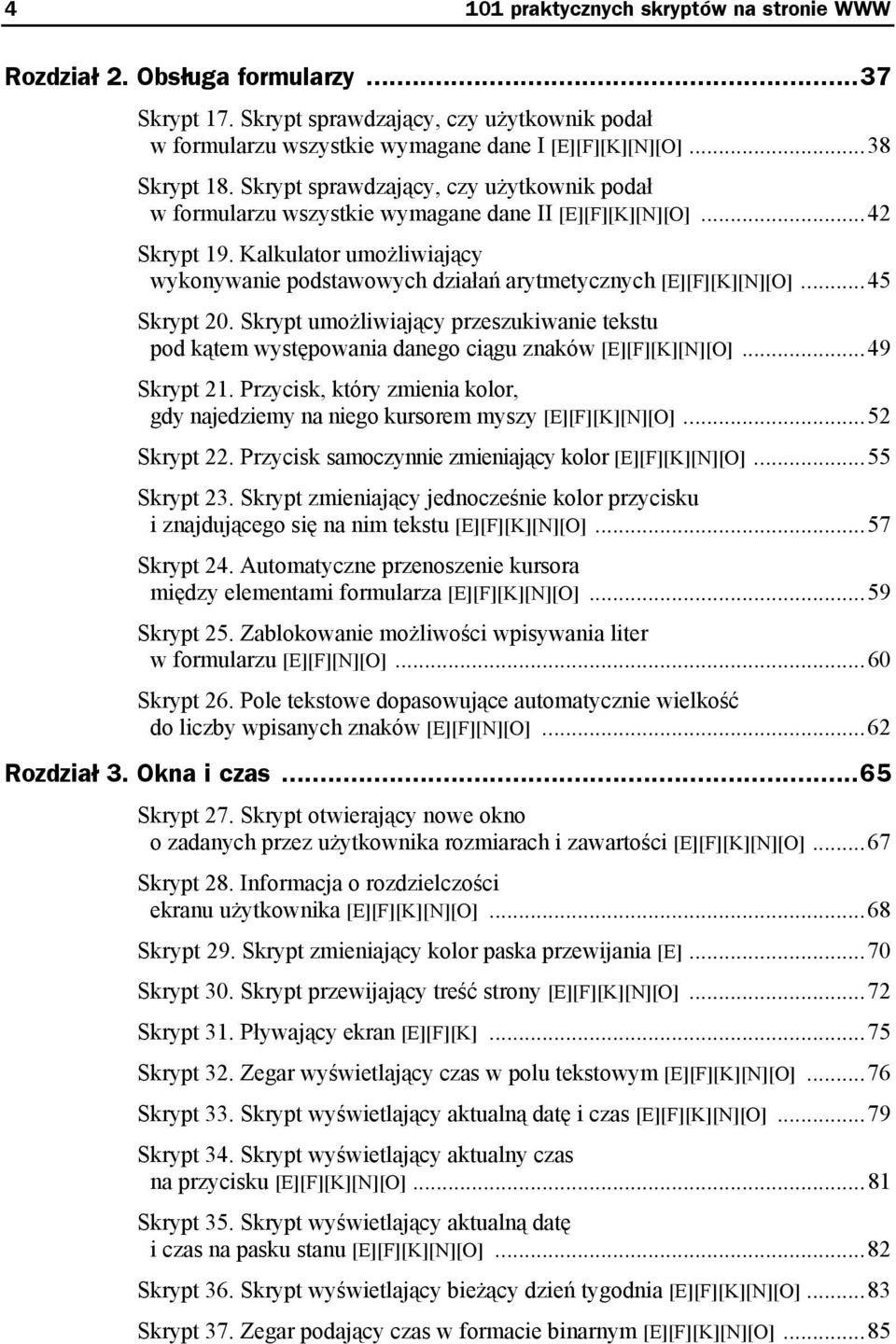 Kalkulator umożliwiający wykonywanie podstawowych działań arytmetycznych [E][F][K][N][O]...45 Skrypt 20.