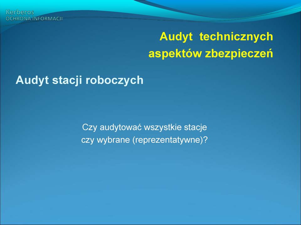 roboczych Czy audytować