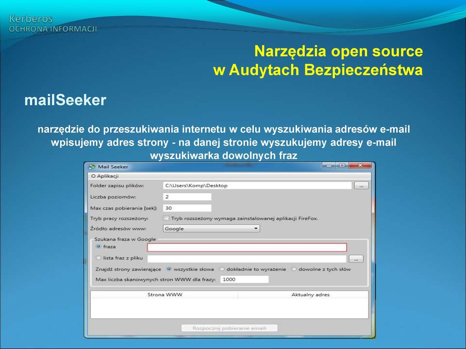 wyszukiwania adresów e-mail wpisujemy adres strony - na