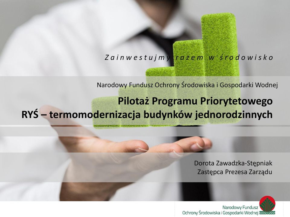 Wodnej Pilotaż Programu Priorytetowego RYŚ