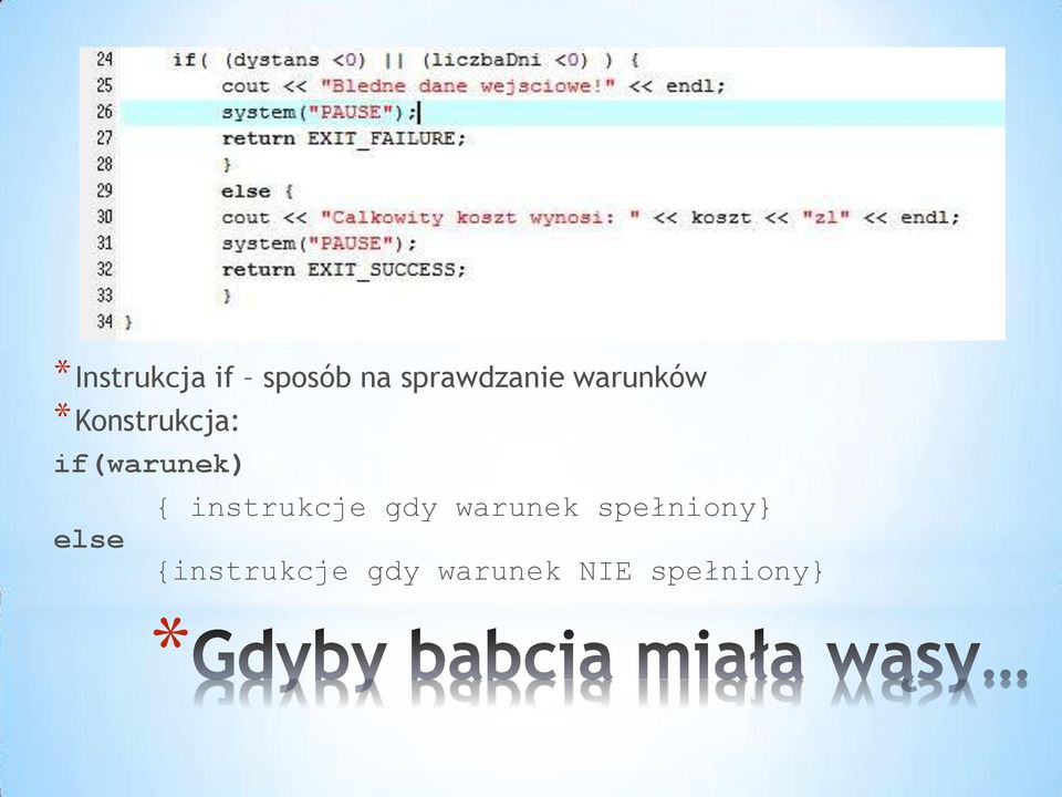 else { instrukcje gdy warunek