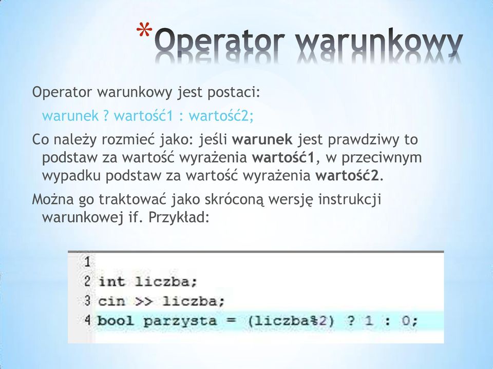 to podstaw za wartość wyrażenia wartość1, w przeciwnym wypadku podstaw za