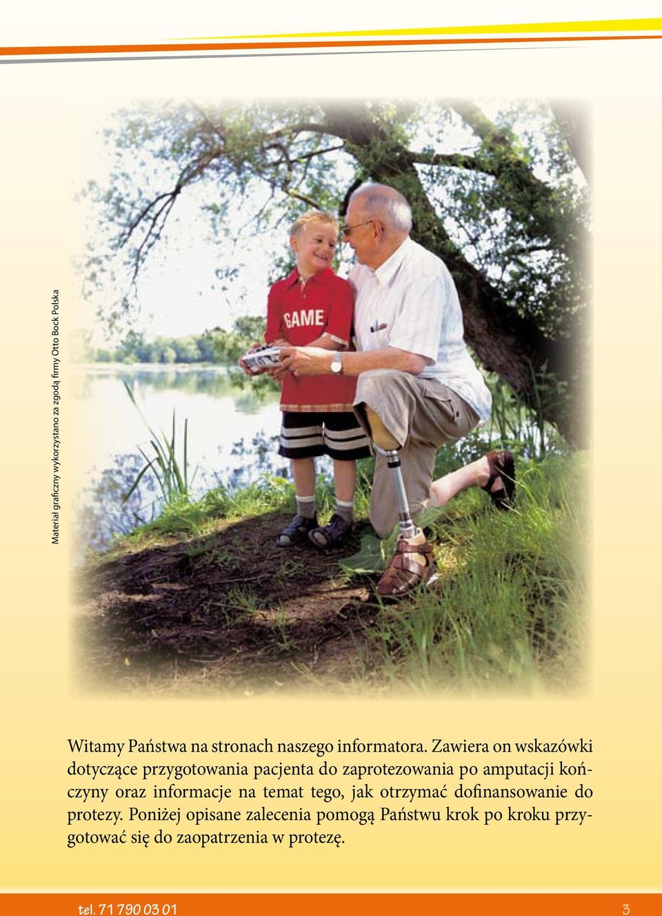 Zawiera on wskazówki dotyczące przygotowania pacjenta do zaprotezowania po amputacji kończyny oraz