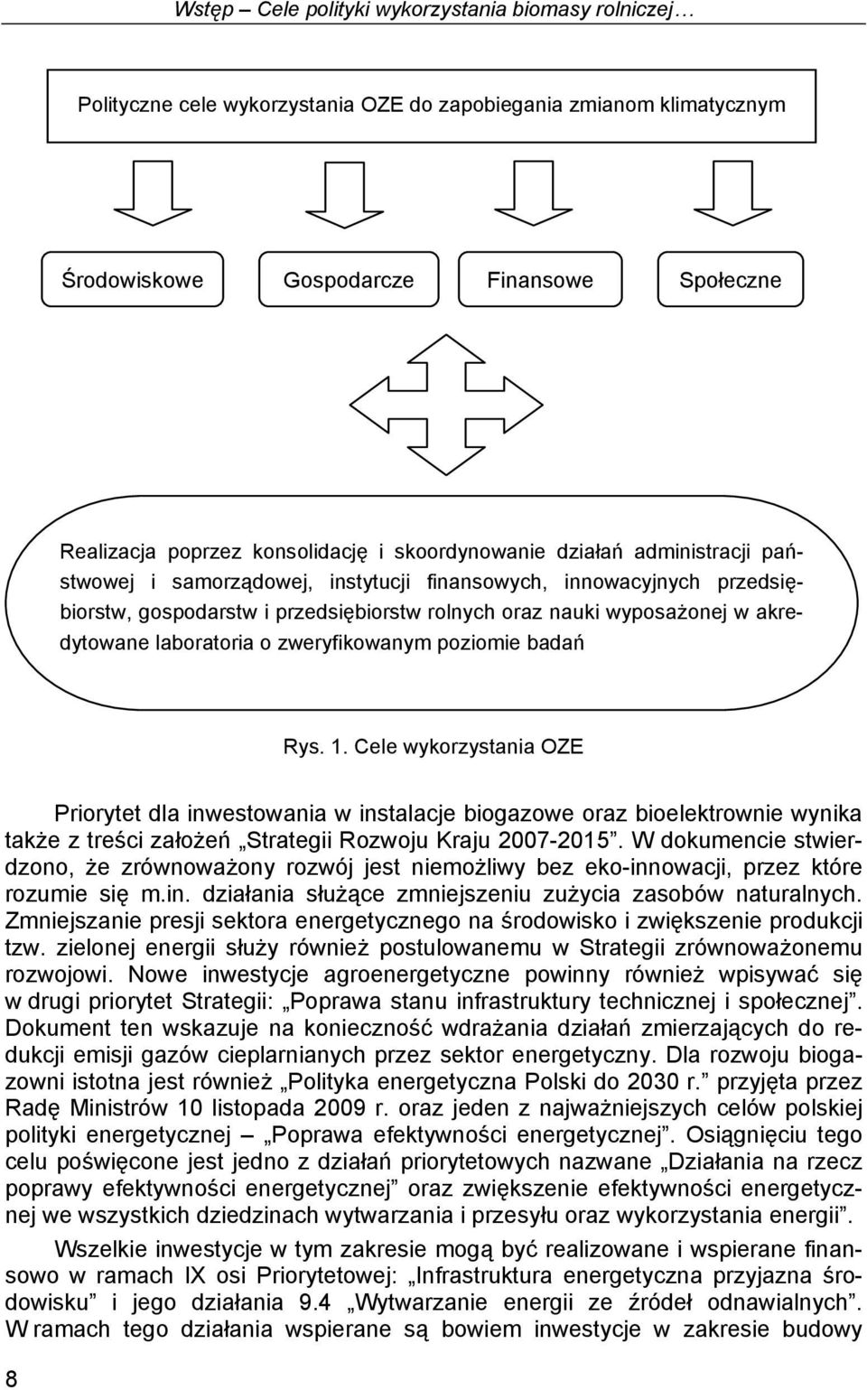 laboratoria o zweryfikowanym poziomie badań Rys. 1.