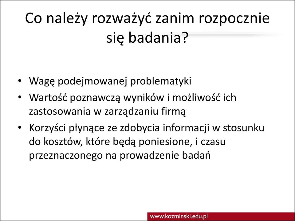 ich zastosowania w zarządzaniu firmą Korzyści płynące ze zdobycia