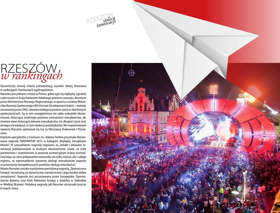 Wskaźnika Rozwoju Społecznego HDI (Human Development Index) metody stosowanej przez ONZ, odzwierciedlającej poziom życia w określonych społecznościach.