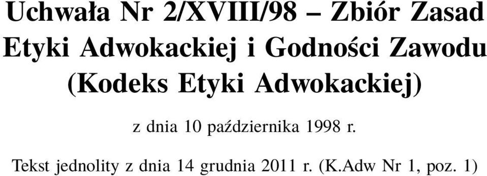 Adwokackiej) z dnia 10 października 1998 r.