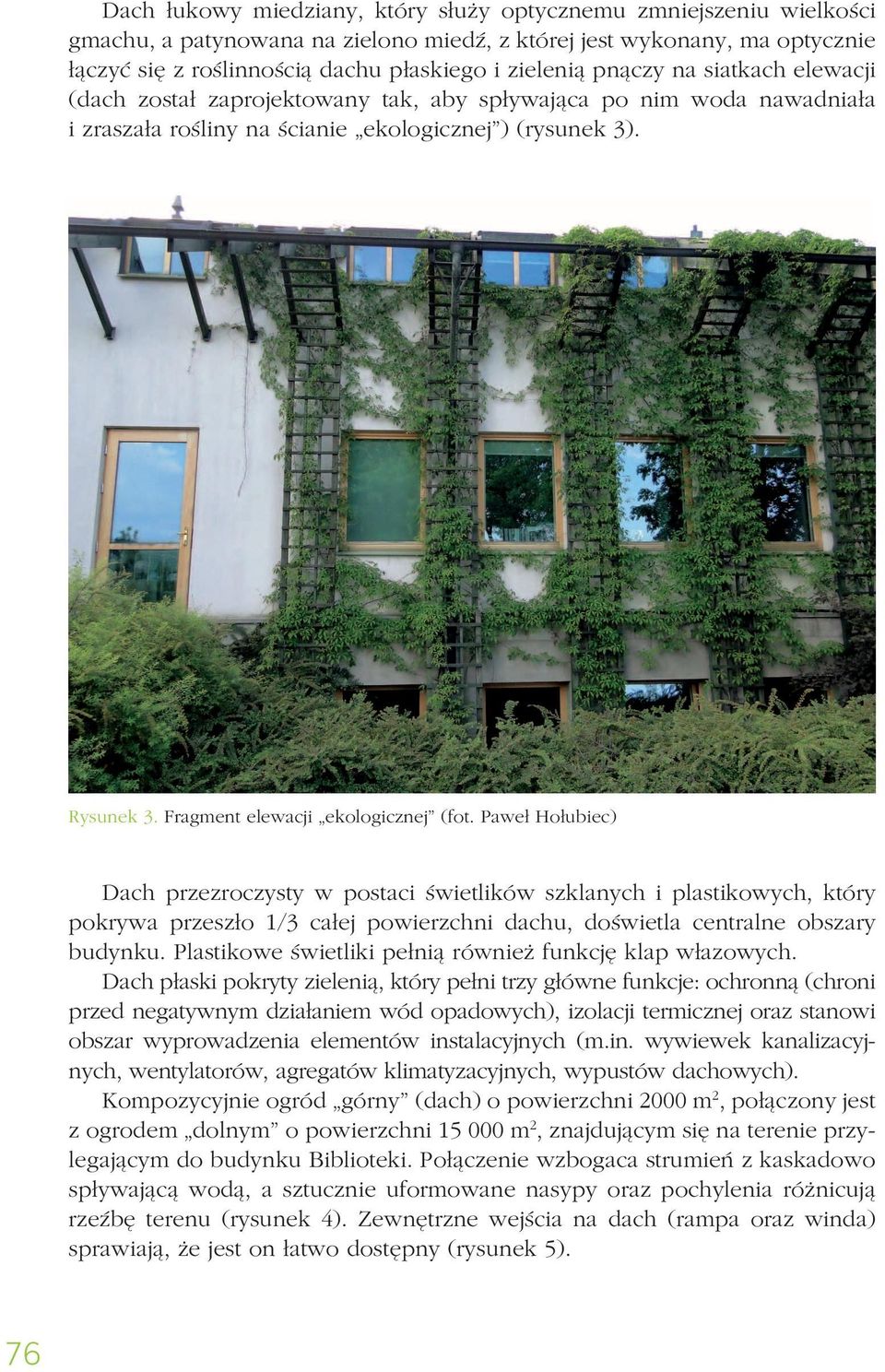 Fragment elewacji ekologicznej (fot.