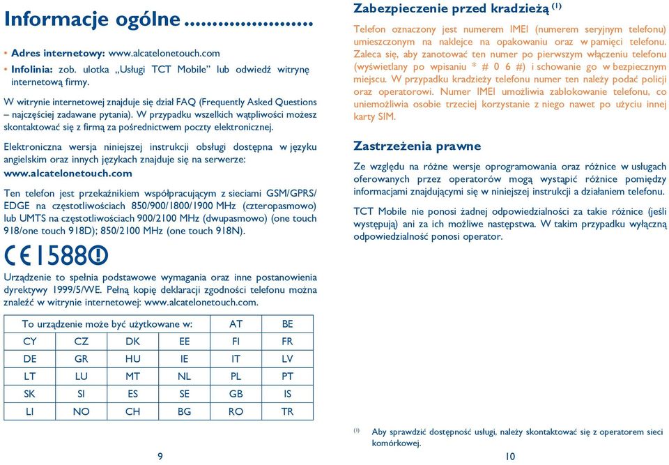W przypadku wszelkich wątpliwości możesz skontaktować się z firmą za pośrednictwem poczty elektronicznej.