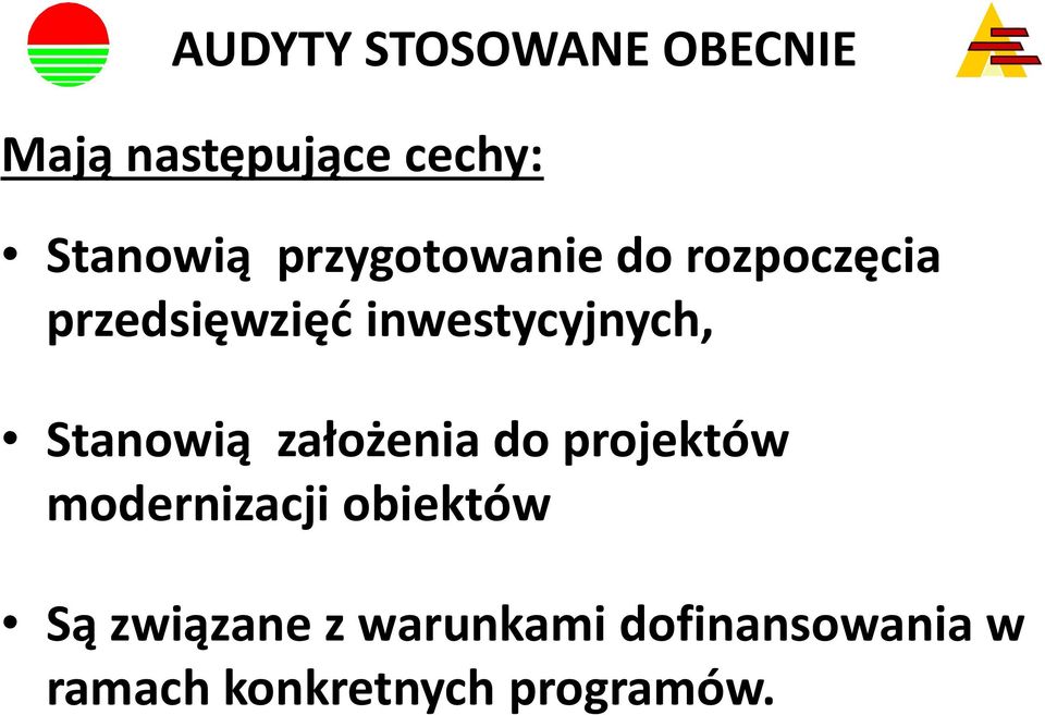 Stanowią założenia do projektów modernizacji obiektów Są