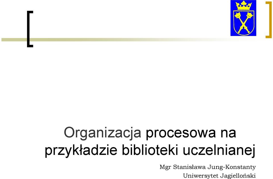 uczelnianej Mgr Stanisława