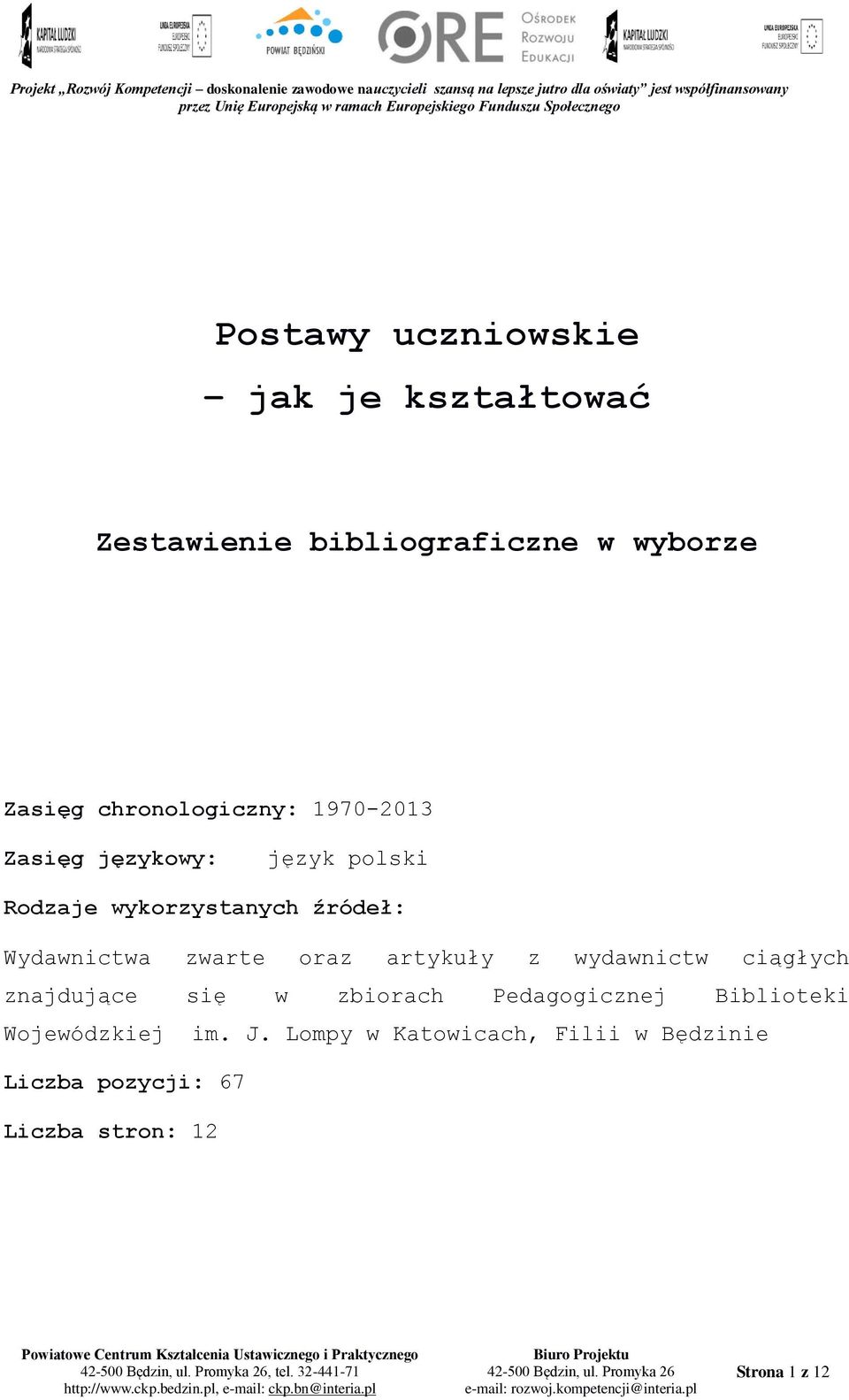 Wydawnictwa zwarte oraz artykuły z wydawnictw ciągłych znajdujące się w zbiorach Pedagogicznej
