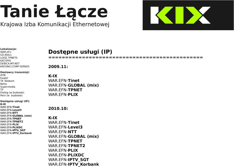 EFN-IPTV_Korbank Dostępne usługi (IP) 2009.11: WAR.EFN-NET 2010.