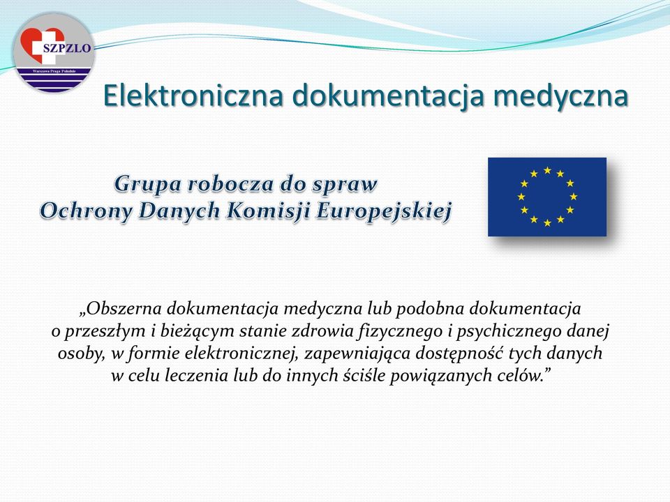 psychicznego danej osoby, w formie elektronicznej, zapewniająca