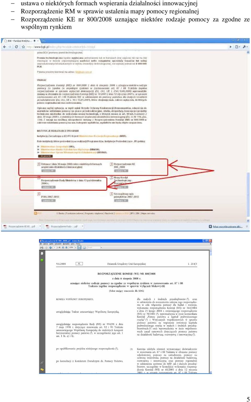 pomocy regionalnej Rozporządzenie KE nr 800/2008